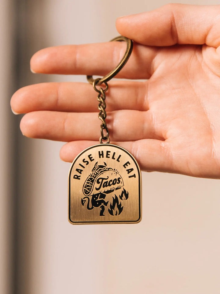 Raise Hell Eat Tacos Keychain