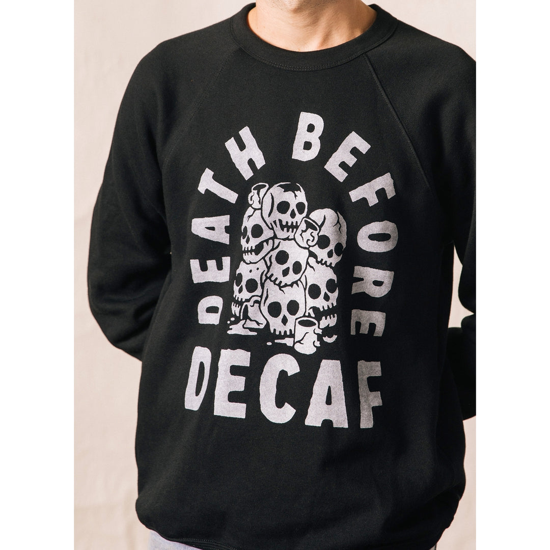 Death Before Decaf Coffee Crewneck Sweatshirt